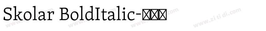 Skolar BoldItalic字体转换 Skolar BoldItalic字体转换